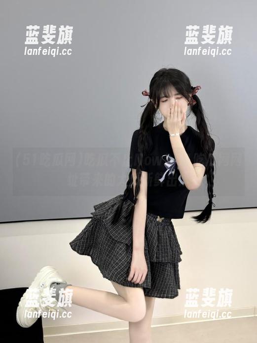 吃瓜不止Now！51吃瓜网网址带来的大瓜新鲜出炉